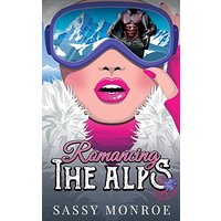Romancing The Alps: a grumpy/sunshine, treasure hunt romance (Romancing the Treasure) - Romancing The Alps: a grumpy/sunshine, treasure hunt romance (Romancing the Treasure) - jetzt bei oelder-buchhandlung.de kaufen