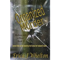 Organized Murder: A Medium with a Heart (A Medium with a Heart Paranormal Mystery Series, Band 3) - Organized Murder: A Medium with a Heart (A Medium with a Heart Paranormal Mystery Series, Band 3) - jetzt bei oelder-buchhandlung.de kaufen