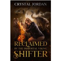 Reclaimed by the Immortal Viking Shifter - Reclaimed by the Immortal Viking Shifter - jetzt bei oelder-buchhandlung.de kaufen