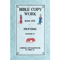 Bible Copy Work: Proverbs Chapters 1-3 - Bible Copy Work: Proverbs Chapters 1-3 - jetzt bei oelder-buchhandlung.de kaufen