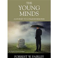The Young Minds: A Journey to Conquer Remorse - The Young Minds: A Journey to Conquer Remorse - jetzt bei oelder-buchhandlung.de kaufen