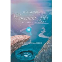 Testimonies of A Covenant Life - Testimonies of A Covenant Life - jetzt bei oelder-buchhandlung.de kaufen