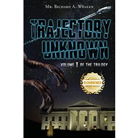 Trajectory Unknown: Volume I of the Trilogy - Trajectory Unknown: Volume I of the Trilogy - jetzt bei oelder-buchhandlung.de kaufen