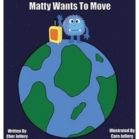 Matty Wants to Move - Matty Wants to Move - jetzt bei oelder-buchhandlung.de kaufen