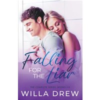 Falling for the Liar: The Complete Series, books 1-5 (A Contemporary Romance) - Falling for the Liar: The Complete Series, books 1-5 (A Contemporary Romance) - jetzt bei oelder-buchhandlung.de kaufen