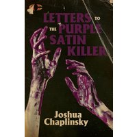 Letters to the Purple Satin Killer - Letters to the Purple Satin Killer - jetzt bei oelder-buchhandlung.de kaufen