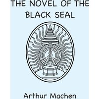 The Novel of the Black Seal - The Novel of the Black Seal - jetzt bei oelder-buchhandlung.de kaufen
