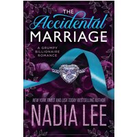 The Accidental Marriage: A Grumpy Billionaire Romance - The Accidental Marriage: A Grumpy Billionaire Romance - jetzt bei oelder-buchhandlung.de kaufen