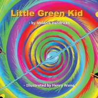 Little Green Kid: A little girl's adventure - Little Green Kid: A little girl's adventure - jetzt bei oelder-buchhandlung.de kaufen