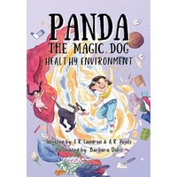 Panda the Magic Dog: Healthy Environment: Healthy Environment: Healthy Environment: Healthy Enviro - Panda the Magic Dog: Healthy Environment: Healthy Environment: Healthy Environment: Healthy Enviro - jetzt bei oelder-buchhandlung.de kaufen