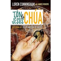 Tôn Jêsus là Chúa: S¿c m¿nh ¿¿ t¿ b¿ quy¿n t¿ quy¿t - Tôn Jêsus là Chúa: S¿c m¿nh ¿¿ t¿ b¿ quy¿n t¿ quy¿t - jetzt bei oelder-buchhandlung.de kaufen