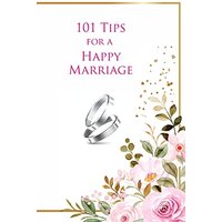 101 Tips for a Happy Marriage - 101 Tips for a Happy Marriage - jetzt bei oelder-buchhandlung.de kaufen