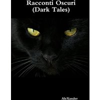 Racconti Oscuri (Dark Tales)
