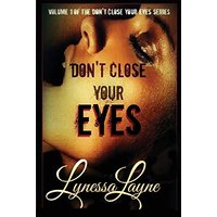 Don't Close Your Eyes: Volume 1 of the Don't Close Your Eyes Series (Dcye, Band 1) - Don't Close Your Eyes: Volume 1 of the Don't Close Your Eyes Series (Dcye, Band 1) - jetzt bei oelder-buchhandlung.de kaufen