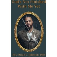 God's Not Finished with Me Yet - God's Not Finished with Me Yet - jetzt bei oelder-buchhandlung.de kaufen