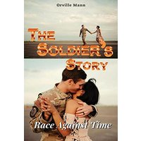 The Soldier's Story: Race Against Time - The Soldier's Story: Race Against Time - jetzt bei oelder-buchhandlung.de kaufen