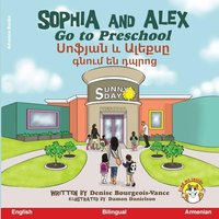 Sophia and Alex Go to Preschool: ¿¿¿¿¿¿ ¿ ¿¿¿¿¿¿ ¿¿¿¿¿ ¿¿ ¿¿¿¿¿: ¿¿¿¿¿¿ ¿ ¿¿¿¿¿¿ ¿¿¿¿¿ ¿¿ ¿¿¿¿¿ (Սոֆյան և Ալեքսը) - Sophia and Alex Go to Preschool: ¿¿¿¿¿¿ ¿ ¿¿¿¿¿¿ ¿¿¿¿¿ ¿¿ ¿¿¿¿¿: ¿¿¿¿¿¿ ¿ ¿¿¿¿¿¿ ¿¿¿¿¿ ¿¿ ¿¿¿¿¿ (Սոֆյան և Ալեքսը) - jetzt bei oelder-buchhandlung.de kaufen