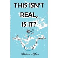 This Isn't Real, Is It? - This Isn't Real, Is It? - jetzt bei oelder-buchhandlung.de kaufen