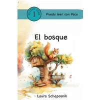 El bosque (Puedo leer con Paco, Band 9) - El bosque (Puedo leer con Paco, Band 9) - jetzt bei oelder-buchhandlung.de kaufen