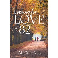 Looking for Love at 82 - Looking for Love at 82 - jetzt bei oelder-buchhandlung.de kaufen