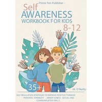 Self-awareness Workbook for Kids 8-12 - Self-awareness Workbook for Kids 8-12 - jetzt bei oelder-buchhandlung.de kaufen