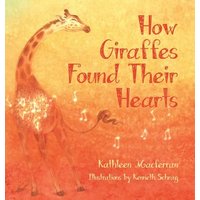 How Giraffes Found Their Hearts (Giraffe Tales) - How Giraffes Found Their Hearts (Giraffe Tales) - jetzt bei oelder-buchhandlung.de kaufen