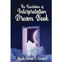 The Revelation of Interpretation Dream Book - The Revelation of Interpretation Dream Book - jetzt bei oelder-buchhandlung.de kaufen
