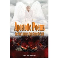 Apostolic Poems: One Man's Journey From Sinner To Saint - Apostolic Poems: One Man's Journey From Sinner To Saint - jetzt bei oelder-buchhandlung.de kaufen