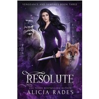 Resolute (Vengeance and Vampires, Band 3) - Resolute (Vengeance and Vampires, Band 3) - jetzt bei oelder-buchhandlung.de kaufen