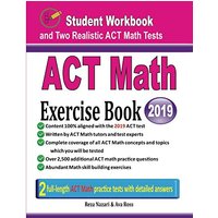 ACT Math Exercise Book: Student Workbook and Two Realistic ACT Math Tests - ACT Math Exercise Book: Student Workbook and Two Realistic ACT Math Tests - jetzt bei oelder-buchhandlung.de kaufen