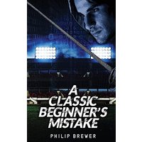 A Classic Beginner's Mistake - A Classic Beginner's Mistake - jetzt bei oelder-buchhandlung.de kaufen