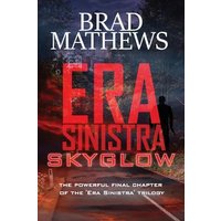 Era Sinistra-Skyglow - Era Sinistra-Skyglow - jetzt bei oelder-buchhandlung.de kaufen