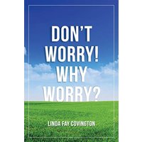Don'T Worry! Why Worry? - Don'T Worry! Why Worry? - jetzt bei oelder-buchhandlung.de kaufen