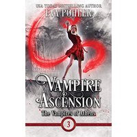 Vampire Ascension (Vampires of Athens, Band 3) - Vampire Ascension (Vampires of Athens, Band 3) - jetzt bei oelder-buchhandlung.de kaufen