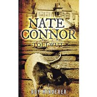 Nate Connor: Tollwut - Nate Connor: Tollwut - jetzt bei oelder-buchhandlung.de kaufen