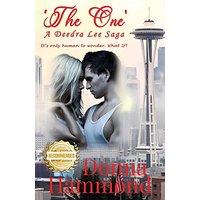 'The One' A Deedra Lee Saga: It's only human to wonder. What If? - 'The One' A Deedra Lee Saga: It's only human to wonder. What If? - jetzt bei oelder-buchhandlung.de kaufen
