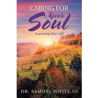 Caring for Your Soul: Improving Your Life - Caring for Your Soul: Improving Your Life - jetzt bei oelder-buchhandlung.de kaufen