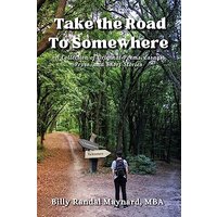 Take the Road to Somewhere: A Collection of Original Poems, Essays, Prose, and Short Stories - Take the Road to Somewhere: A Collection of Original Poems, Essays, Prose, and Short Stories - jetzt bei oelder-buchhandlung.de kaufen