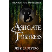 Ashgate Fortress (The Great King and the Seer, Band 2) - Ashgate Fortress (The Great King and the Seer, Band 2) - jetzt bei oelder-buchhandlung.de kaufen