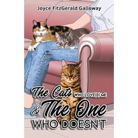 The Cats Who Love(d) Me and the One Who Doesn't - The Cats Who Love(d) Me and the One Who Doesn't - jetzt bei oelder-buchhandlung.de kaufen