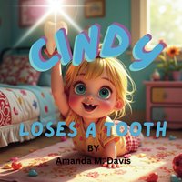 Cindy Loses A Tooth - Cindy Loses A Tooth - jetzt bei oelder-buchhandlung.de kaufen