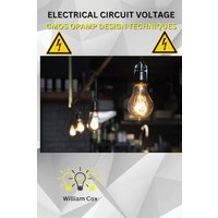 ELECTRICAL CIRCUIT VOLTAGE CMOS OPAMP DESIGN TECHNIQUES - ELECTRICAL CIRCUIT VOLTAGE CMOS OPAMP DESIGN TECHNIQUES - jetzt bei oelder-buchhandlung.de kaufen