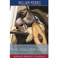 The Hollow Land (Esprios Classics)
