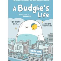A Budgie's Life: Graphic Novel, Book 1 - A Budgie's Life: Graphic Novel, Book 1 - jetzt bei oelder-buchhandlung.de kaufen