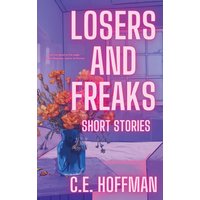 LOSERS AND FREAKS - LOSERS AND FREAKS - jetzt bei oelder-buchhandlung.de kaufen