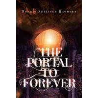 The Portal to Forever - The Portal to Forever - jetzt bei oelder-buchhandlung.de kaufen
