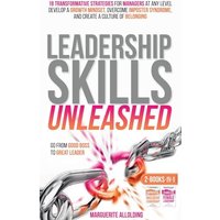 Leadership Skills Unleashed: 18 Transformative Strategies for Managers at Any Level - Develop a Growth Mindset, Overcome Imposter Syndrome, and Create ... at Any Level - Develop a Growth Mindse - Leadership Skills Unleashed: 18 Transformative Strategies for Managers at Any Level - Develop a Growth Mindset, Overcome Imposter Syndrome, and Create ... at Any Level - Develop a Growth Mindse - jetzt bei oelder-buchhandlung.de kaufen