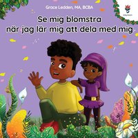 Se mig blomstra när jag lär mig att dela med mig: En berättelse för barn om vänlighet, att dela med sig, att turas om och att hantera känslor (Daily Bloom självhjälpsböcker, Band 4) - Se mig blomstra när jag lär mig att dela med mig: En berättelse för barn om vänlighet, att dela med sig, att turas om och att hantera känslor (Daily Bloom självhjälpsböcker, Band 4) - jetzt bei oelder-buchhandlung.de kaufen