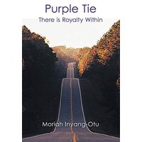 Purple Tie: There Is Royalty Within - Purple Tie: There Is Royalty Within - jetzt bei oelder-buchhandlung.de kaufen