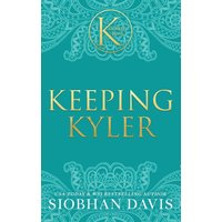 Keeping Kyler (The Kennedy Boys®, Band 3) - Keeping Kyler (The Kennedy Boys®, Band 3) - jetzt bei oelder-buchhandlung.de kaufen
